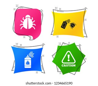 Bug disinfection icons. Caution attention symbol. Insect fumigation spray sign. Geometric colorful tags. Banners with flat icons. Trendy design. Vector