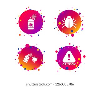 Bug disinfection icons. Caution attention symbol. Insect fumigation spray sign. Gradient circle buttons with icons. Random dots design. Vector