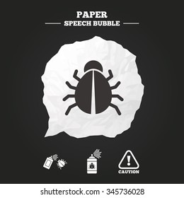 Bug disinfection icons. Caution attention symbol. Insect fumigation spray sign. Paper speech bubble with icon.