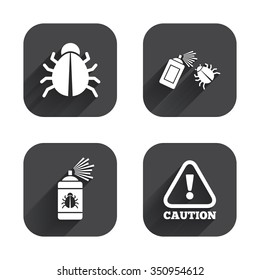 Bug disinfection icons. Caution attention symbol. Insect fumigation spray sign. Square flat buttons with long shadow.