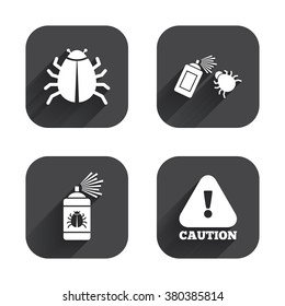Bug disinfection icons. Caution attention symbol. Insect fumigation spray sign. Square flat buttons with long shadow.