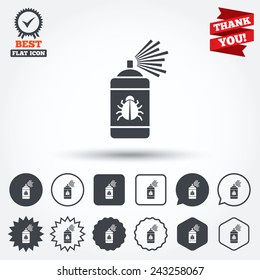 Bug disinfection sign icon. Fumigation symbol. Bug sprayer. Circle, star, speech bubble and square buttons. Award medal with check mark. Thank you ribbon. Vector