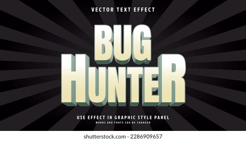 Bug Hunter Editable Text Effect