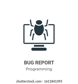 Bug report glyph icon vector on white background. Flat vector bug report icon symbol sign from modern programming collection for mobile concept and web apps design.