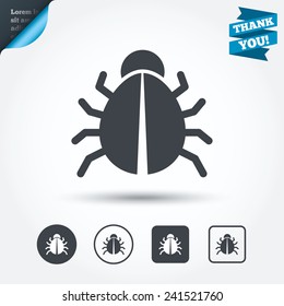 Bug sign icon. Virus symbol. Software bug error. Disinfection. Circle and square buttons. Flat design set. Thank you ribbon. Vector