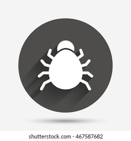Bug sign icon. Virus symbol. Software bug error. Disinfection. Circle flat button with shadow. Vector