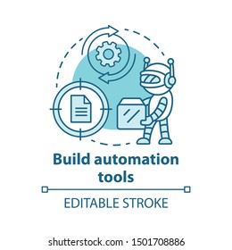 Build automation tools concept icon. Robot helper setup. Information technology. System maintenance. Robotic process idea thin line illustration. Vector isolated outline drawing. Editable stroke
