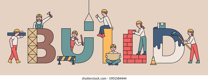 BUILD banner concept. Cute people are working on construction around the large letters. flat design style minimal vector illustration.