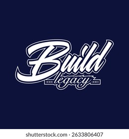 Build legacy modern stylish custom typography design