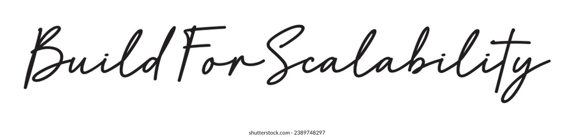 build for scalability text on white background.