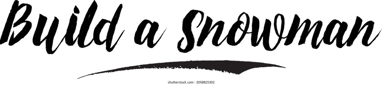 Build a Snowman Typography Text