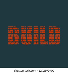 Build word textured by old brick wall pattern