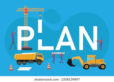 Builder with construction crane build PLAN word 2d vector illustration concept for banner, website, landing page, flyer, etc