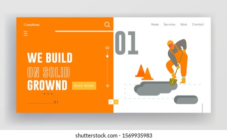 Página de aterrizaje del sitio web Builder Digging Soil with Shovel. El trabajador utiliza el espacio para quitar tierra y arena. Proceso de construcción de reparación de carreteras en la página web del sitio de construcción Ilustración de vectores planos de carteles