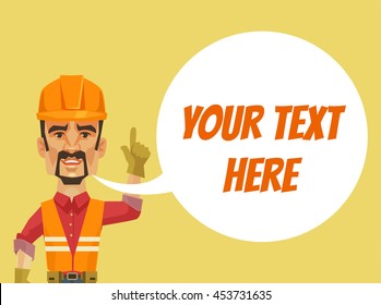 Builder in helmet with speech bubble. Vector flat cartoon illustration
