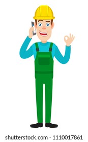 Builder talking on mobile phone and showing a okay hand sign. Full length portrait of Cartoon Builder Character. Vector illustration in a flat style.