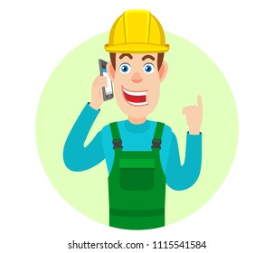 Builder talking on mobile phone and pointing up. Portrait of Cartoon Builder Character. Vector illustration in a flat style.