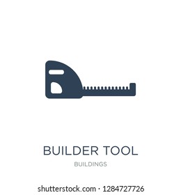 builder tool icon vector on white background, builder tool trendy filled icons from Buildings collection, builder tool vector illustration