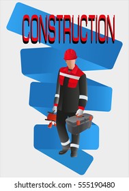 Builder worker with tools.Vector image. Poster design, leaflets with the building professions for advertising, announcements, instructions, or presentation.
