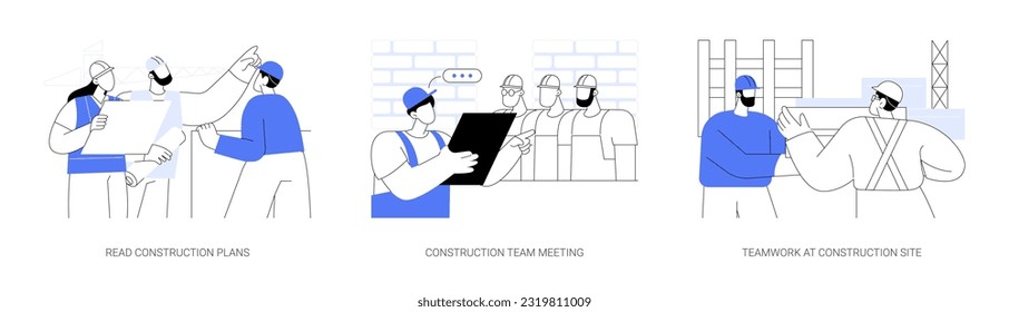 Builders communication abstract concept vector illustration set. Read construction plans, construction team meeting, teamwork at construction site, builder daily routine abstract metaphor.