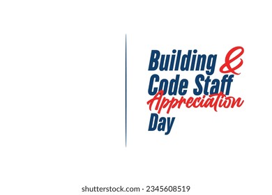 Building and Code Staff Appreciation Day background template Holiday concept