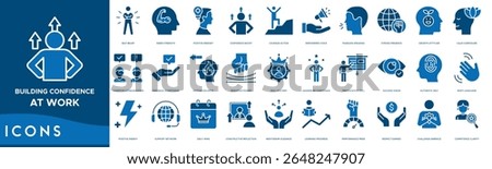 Building Confidence at Work icon set. Self Belief, Inner Strength, Positive Mindset, Confidence Boost, Courage Action, Empowered Voice, Fearless Speaking and Strong Presence