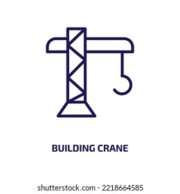 building crane icon from general collection. Thin linear building crane, building, work outline icon isolated on white background. Line vector building crane sign, symbol for web and mobile