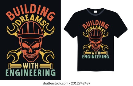 Building Dreams with Engineering - Engineering T-shirt Design, SVG Files for Cutting, Handmade calligraphy vector illustration, Hand written vector sign svg