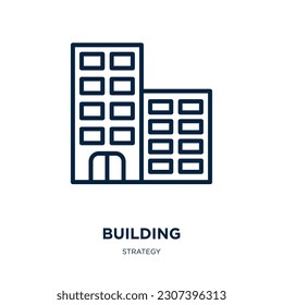 building icon from strategy collection. Thin linear building, business, construction outline icon isolated on white background. Line vector building sign, symbol for web and mobile