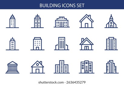 Building Icons Set – Cityscape, Real Estate, Bank, And Office.