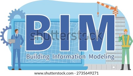 Building Information Modeling character illustration and man
