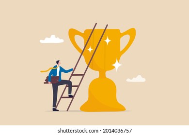 Building ladder to success, strategy and plan to growing and achieve target or goal, ambition and aspiration concept, businessman building ladder of success climbing to top of champion trophy cup.