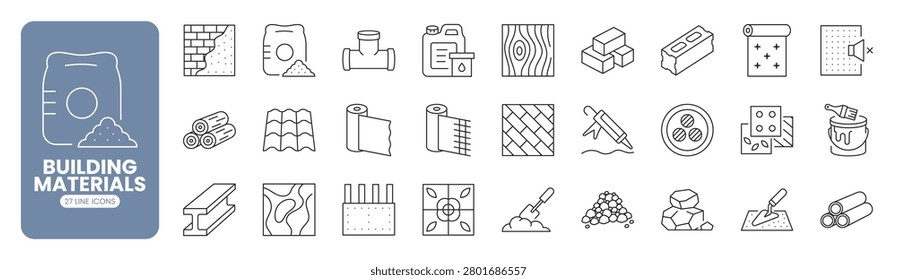 Building materials line icon set featuring cement bag, bricks, concrete block, timber, steel beam, roofing sheet, pipes, insulation, paint, gravel and construction supply concepts