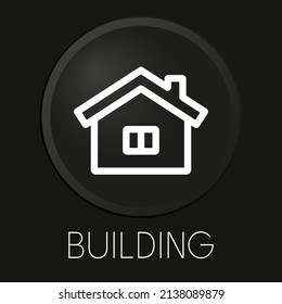 Building minimal vector line icon on 3D button isolated on black background. Premium Vector.
