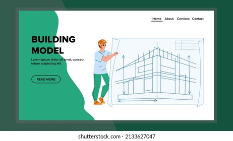 Building Model Developing Engineer Man Vector. Young Guy Architect Develop And Present Building Model Blueprint. Character House Creation And Engineering Web Flat Cartoon Illustration
