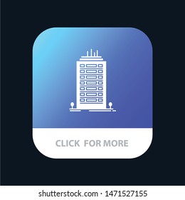 Building, Office, Skyscraper, Tower Mobile App Button. Android and IOS Glyph Version