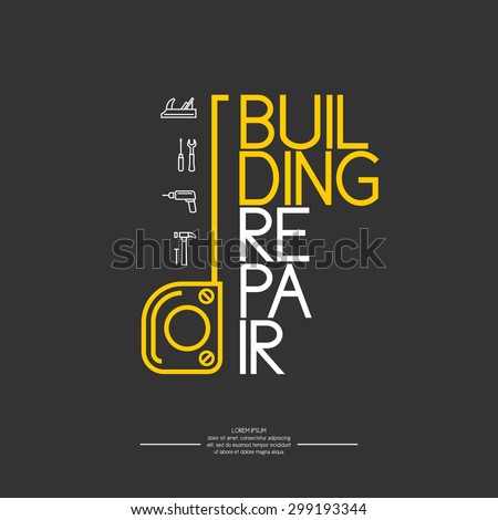 Building repair. Elements and icons for cards, illustration, poster and web design.
