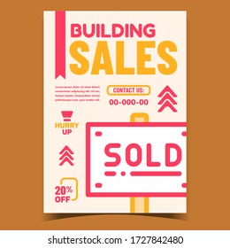 Building Sales Creative Advertising Poster Vector. Nameplate Tablet With Word Sold, Promotional Equipment For Building Sales. Discount Concept Template Stylish Colorful Illustration