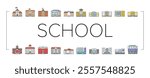 building school exterior modern icons set vector. facade kid, public high, campus brick, student education, college, outside building school exterior modern color line illustrations