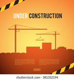 Building under Construction site. Construction infographics. Industrial area. Development of a modern city. Add your text. Engineering concept. No way. Danger. Vector illustration template design