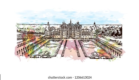 Building view with landmark of The Chateau de Chambord at Chambord, Loir-et-Cher, France. Watercolor splash with Watercolor splash with Hand drawn sketch illustration in vector.