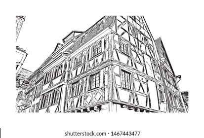 Building view with landmark of Colmar and Alsace is a town in the Grand Est region of northeastern France. Hand drawn sketch illustration in vector.