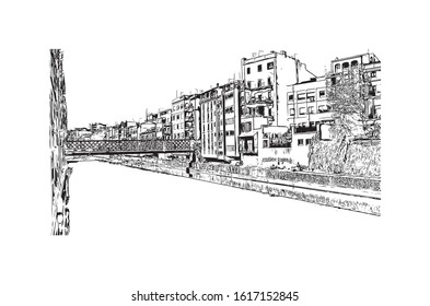 Building view with landmark of Girona is a city in Spain’s northeastern Catalonia region, beside the River Onyar. Hand drawn sketch illustration in vector.