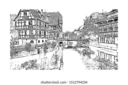 Building view with landmark of Strasbourg is the capital city of the Grand Est region, formerly Alsace, in northeastern France. Hand drawn sketch illustration in vector.