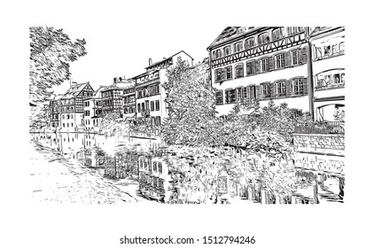 Building view with landmark of Strasbourg is the capital city of the Grand Est region, formerly Alsace, in northeastern France. Hand drawn sketch illustration in vector.
