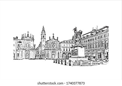 Building view with landmark of Turin is a city and an important business and cultural center in northern Italy. Hand drawn sketch illustration line work in vector.