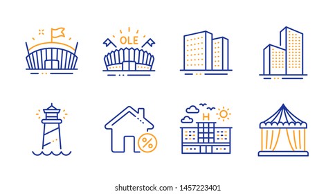 Buildings, Loan house and Sports arena line icons set. Skyscraper buildings, Lighthouse and Hotel signs. Arena, Circus tent symbols. Town apartments, Discount percent. Buildings set. Vector