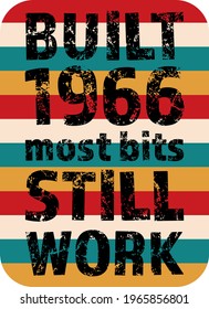 Construido en 1966, la mayoría de los bits todavía funcionan con ilustraciones vectoriales retro.