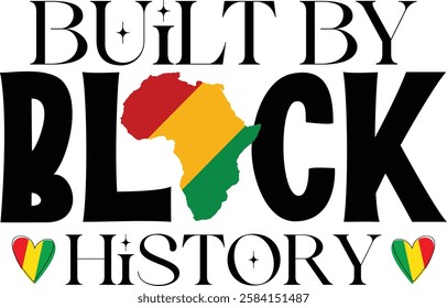 Built By Black History design - Black History T-shirt Design, Black History PNG DXF EPS, African American t-shirt design, Black History bundle