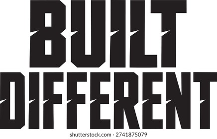 Built Different Bold Motivational Typography